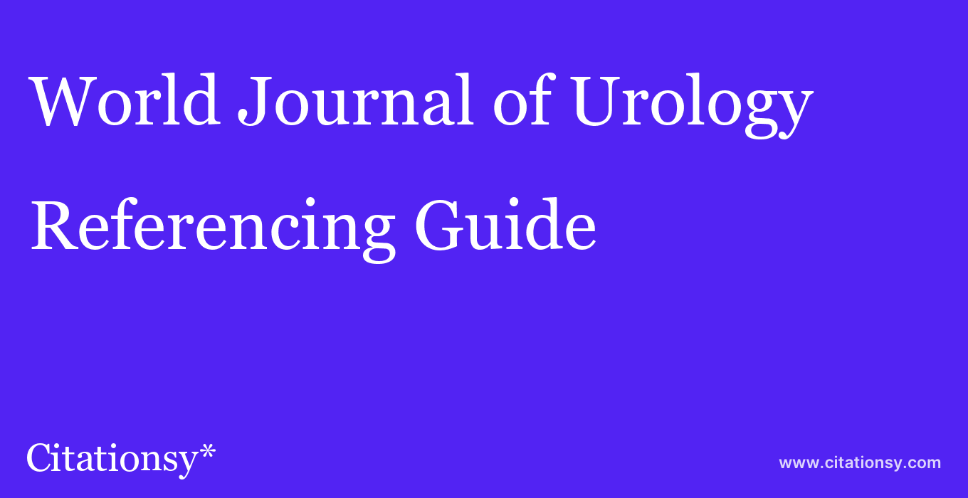 cite World Journal of Urology  — Referencing Guide